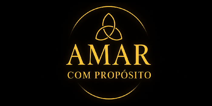 Amar com Propósito